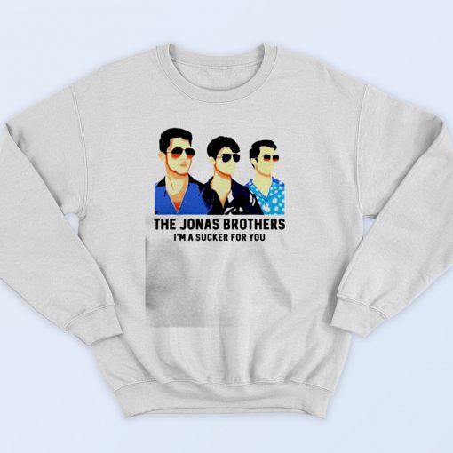 The Jonas Brothers I’m a sucker for you 90s Streetwear Sweatshirt