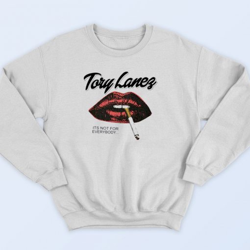 Tory Lanez Its Not For Everybody 90s Streetwear Sweatshirt