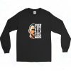 Travis Kelce Know Your Role And Shut Your Mouth 90s Long Sleeve Shirt