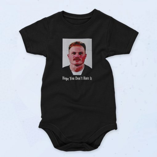 Zach Bryan Mugshot Hope You Don't Hate It Baby Onesie 90s Style