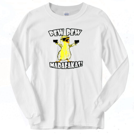 Pew Pew Madafakas Parody Classic Long Sleeve Shirt