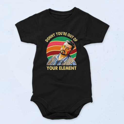 Donny You're Out Of Your Element 90s Baby Onesie