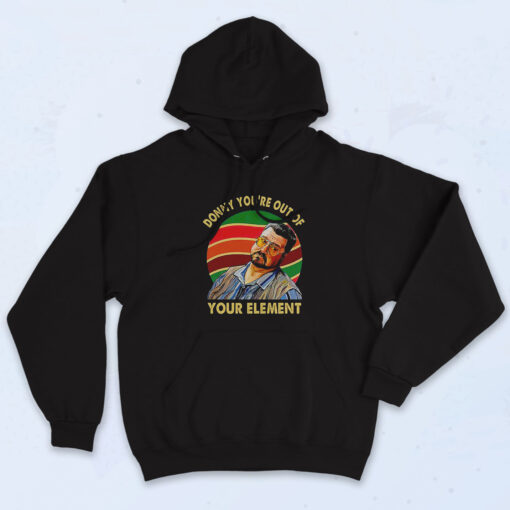 Donny You're Out Of Your Element Vintage Graphic Hoodie