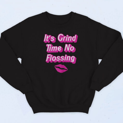 Jt Grind Time No Flossing Cotton Sweatshirt