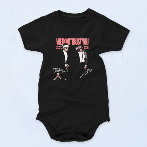 Metro Boomin And Future Shirt We Don't Trust You 90s Baby Onesie