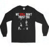 Metro Boomin And Future We Still Don't Trust You Long Sleeve Tshirt