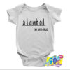 Alcohol Anti Drug Slogan Baby Onesie.jpg