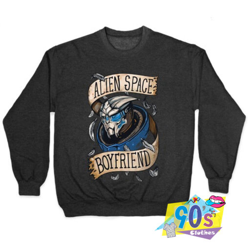 Alien Space Boyfriend Parody Sweatshirt.jpg