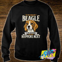 Beagle For Dogs Quotes Sweatshirt.jpg