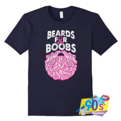 Beards For Boobs Cancer T Shirt.jpg