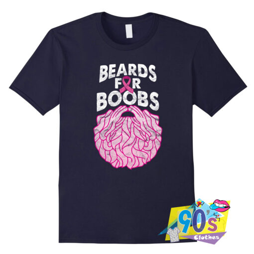 Beards For Boobs Cancer T Shirt.jpg