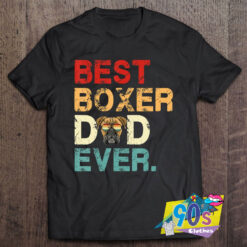 Best Dog Dad Ever Boxer T Shirt.jpg