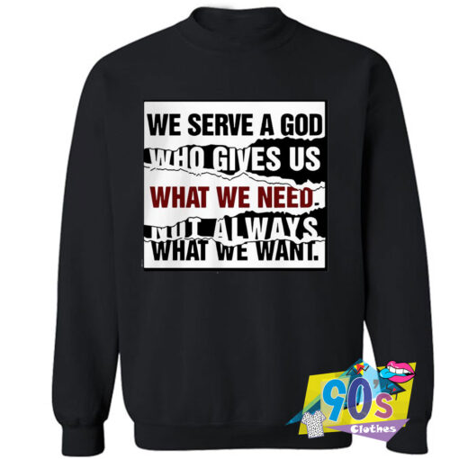 Best God Quote Sweatshirt.jpg