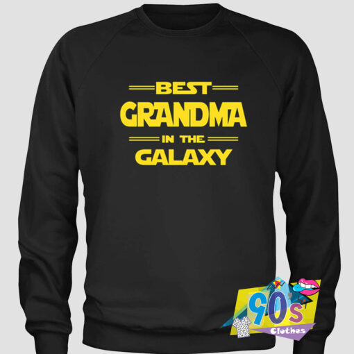 Best Grandma in The Galaxy Graphic Sweatshirt.jpg