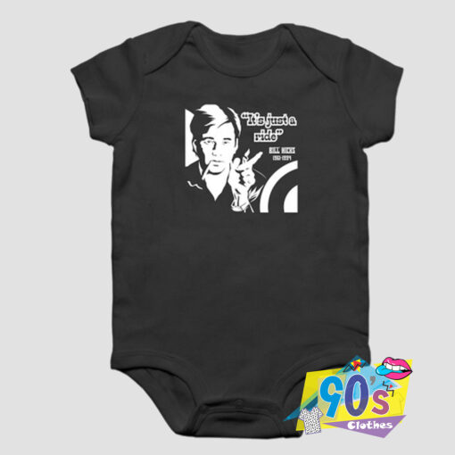 Bill Hicks Its Just a Ride Baby Onesie.jpg