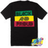 Black And Proud Black History Month T Shirt.jpg