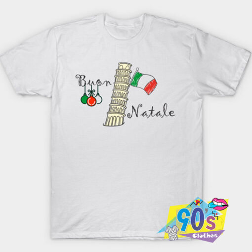 Buon Natale Christmas Italian Flag and Tower of Pisa T Shirt.jpg