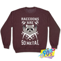 Cheap Raccoons Are So Metal Sweatshirt.jpg