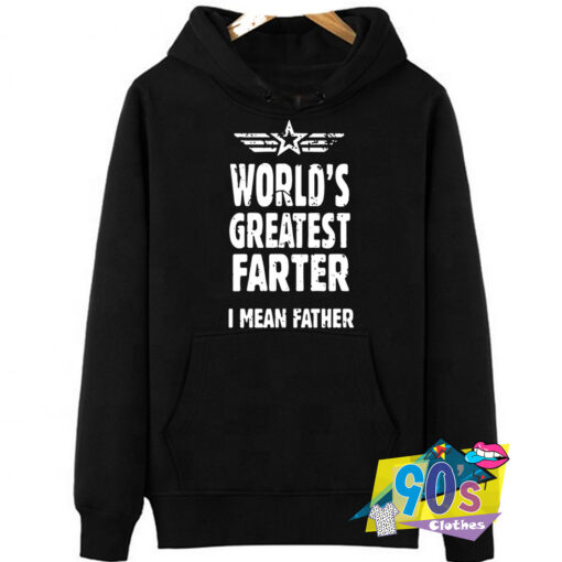 Cheap Worlds Gratest Farter Dad Hoodie.jpg