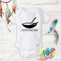 Cute Pho Sho Baby Onesie.jpg