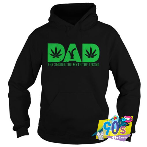 Dad the Smoker the Myth The Legend Hoodie.jpg