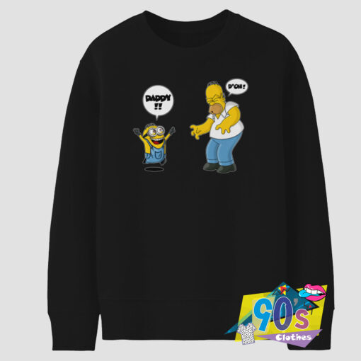 Daddy Homer Simpson and the Minions Sweatshirt.jpg