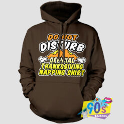 Do Not Disturb Official Thanksgiving Hoodie.jpg