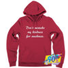 Dont Mistake Kindness For Weakness Hoodie.jpg