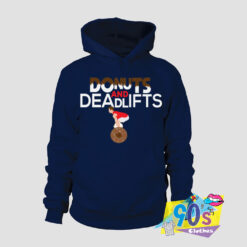 Donuts And Deadlifts Quotes Hoodie.jpg