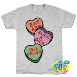 Eat Ass Suck a Dick Sell Drugs T shirt.jpg