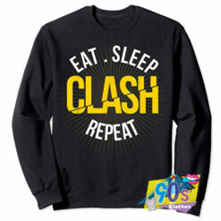 Eat Sleep Clash Gaming Quote Sweatshirt.jpg