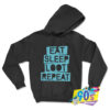 Eat Sleep Loot Repeat Hoodie.jpg