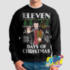 Eleven Day Of Christmas Stranger Things Sweatshirt.jpg