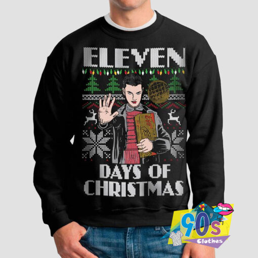 Eleven Day Of Christmas Stranger Things Sweatshirt.jpg