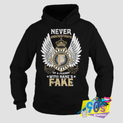 Fake Never Underestimate Fake Name Hoodie.jpg