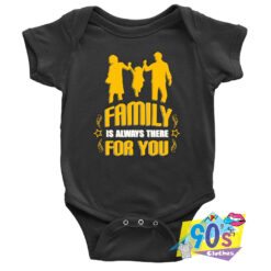 Family Is Always There For You Baby Onesie.jpg