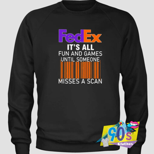 Fedex Fun And Games Sweatshirt.jpg