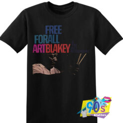 Free Forall Artblakey Jazz Music T shirt.jpg