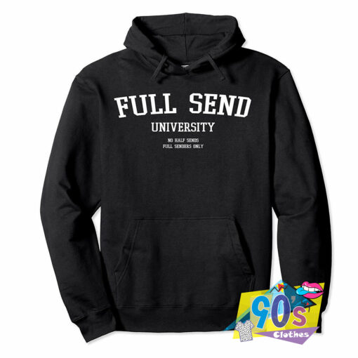 Full Send University Full Senders Hoodie.jpg