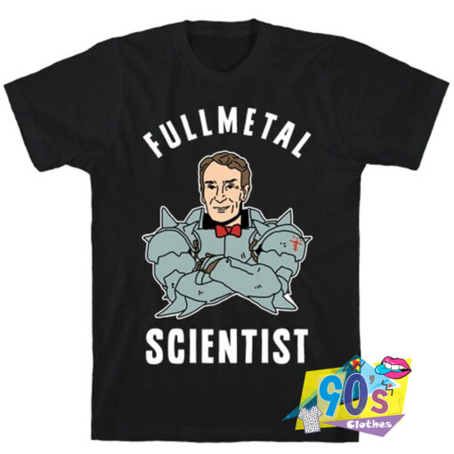 Fullmetal Scientist FUnny Design T shirt.jpg