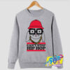 Funny Animal Cant Stop Hip Hop Sweatshirt.jpg