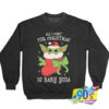 Funny Baby Yoda Christmas Sweatshirt.jpg