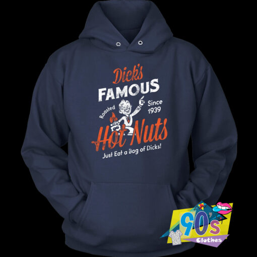 Funny Dicks Famous Hot Nuts Hoodie.jpg