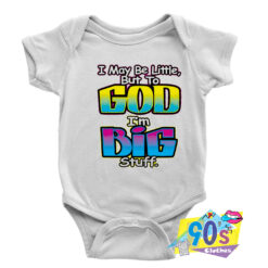 God Big Stuff Baby Onesie.jpg