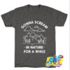 Gonna Scream in Nature Mountain T Shirt.jpg