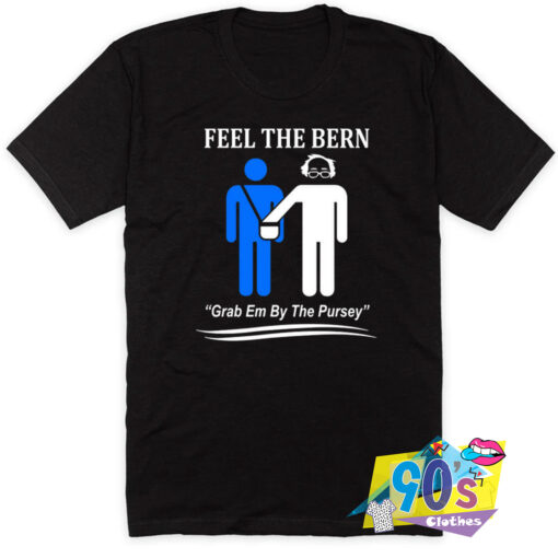 Grab Em By The Pursey Anti Bernie T Shirt.jpg