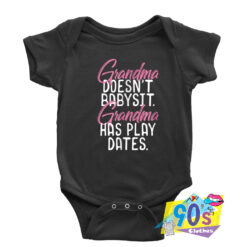 Grandma Has Play Dates Baby Onesie.jpg