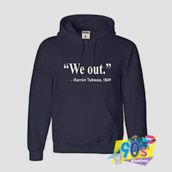 Harriet Tubman Quote Hoodie.jpg