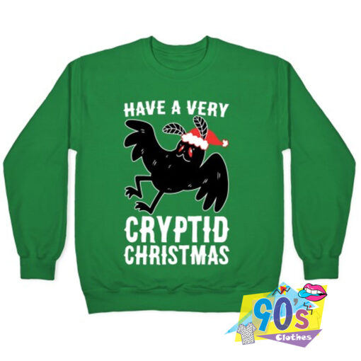 Have A Very Cryptid Christmas Sweatshirt.jpg