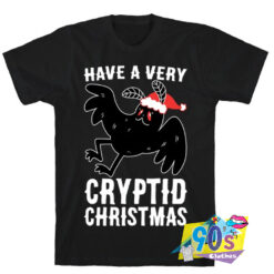 Have A Very Cryptid Christmas T shirt.jpg